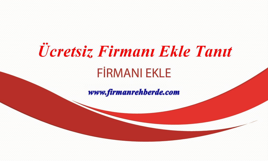 Ücretsiz Firmanı Ekle Tanıt